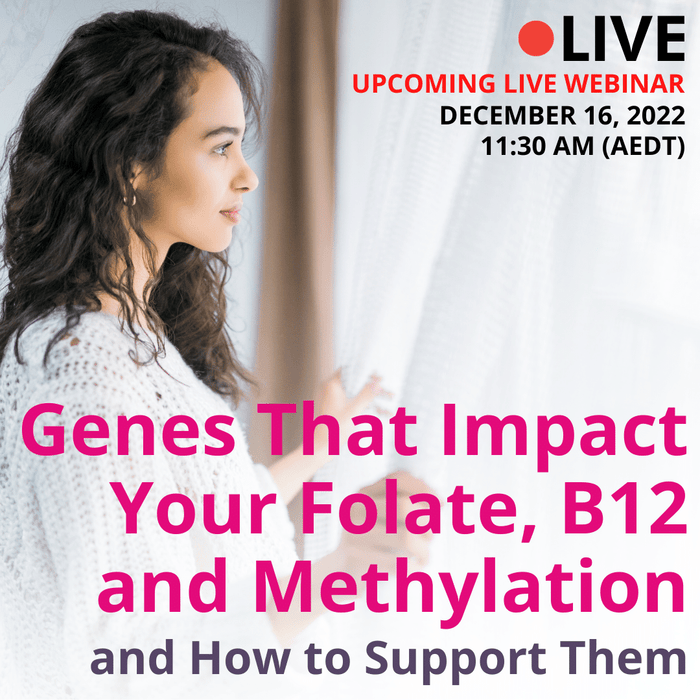 Genes That Impact Your Folate, B12 and Methylation and How to Support Them